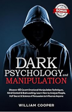 Dark Psychology and Manipulation